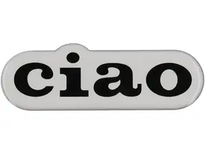 Sticker "Ciao" 3D silicone 107 x 35 mm side panel | Piaggio Ciao Sticker "Ciao" 3D silicone 107 x 35 mm side panel | Piaggio Ciao